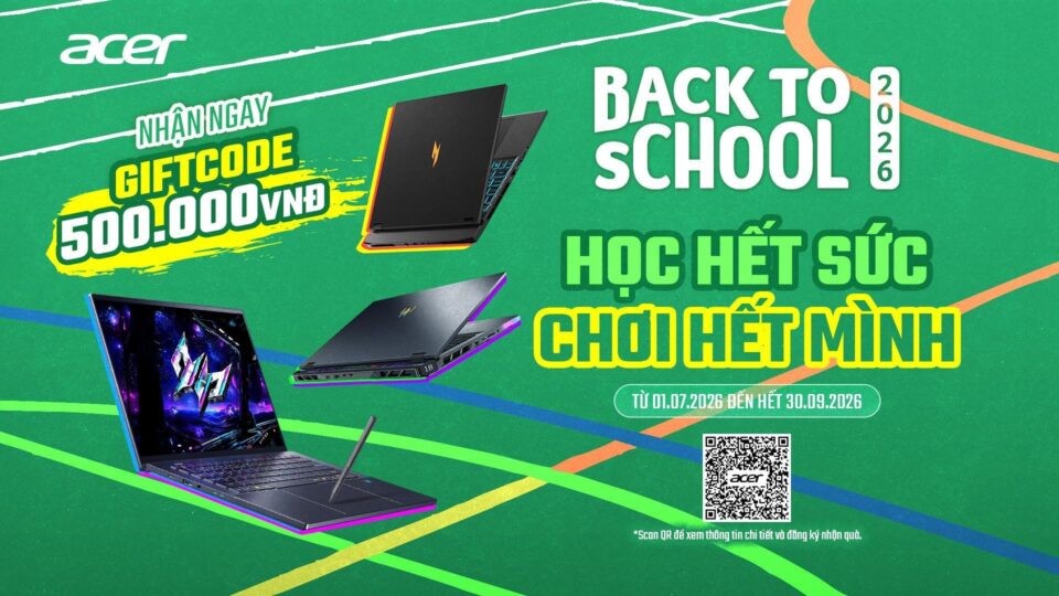 Acer Chính Thức Khởi Động Chương Trình Back To School 2026
